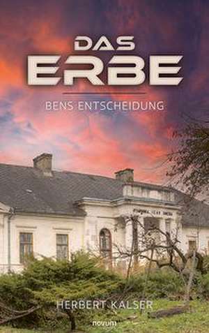 Das Erbe de Herbert Kalser