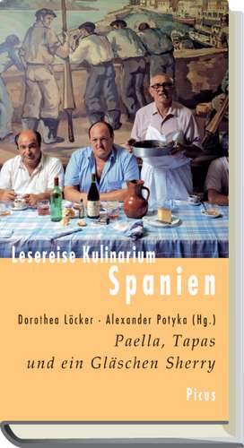 Lesereise Kulinarium Spanien de Dorothea Löcker