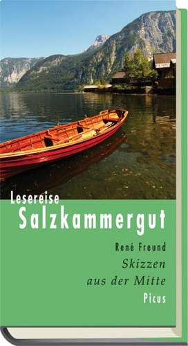 Lesereise Salzkammergut de René Freund