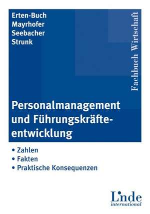 Personalmanagement und Führungskräfteentwicklung de Christiane Erten-Buch