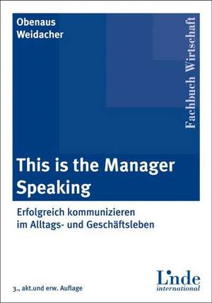 This is the Manager Speaking de Wolfgang Obenaus