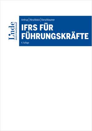 Amtrup, K: IFRS für Führungskräfte