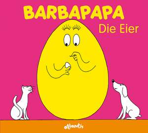 Barbapapa. Die Eier de Talus Taylor