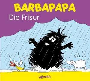 Barbapapa. Die Frisur de Talus Taylor