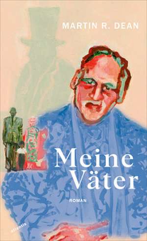 Meine Väter de Martin R. Dean