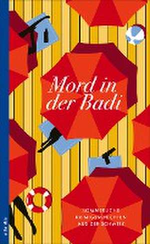 Mord in der Badi de Miriam Kunz