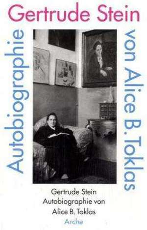 Autobiographie von Alice B. Toklas de Gertrude Stein