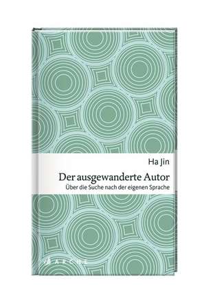 Der ausgewanderte Autor de Ha Jin