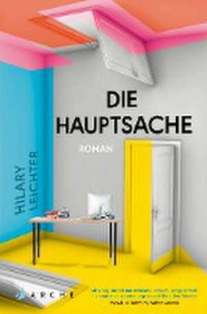 Die Hauptsache de Hilary Leichter