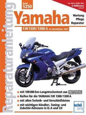 Yamaha FJR 1300 /1300 A ab Modelljahr 2001 de Franz Josef Schermer