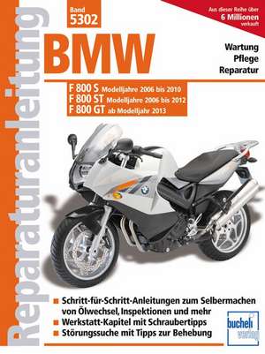 BMW F 800 S (2006-2010) F 800 ST (2006-2012) F 800 GT (ab 2013)