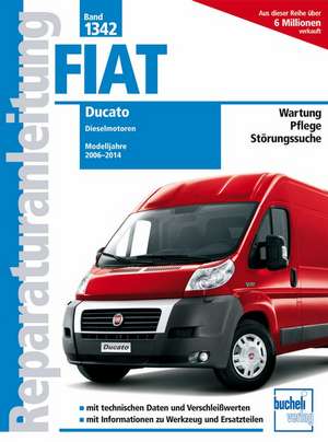 Fiat Ducato Typ 250 2,2l, 2,3l 3,0l Dieselmotoren de Christoph Pandikow