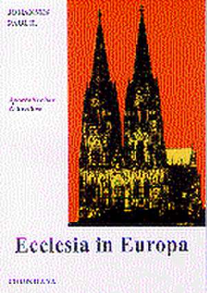 Ecclesia in Europa de Johannes Paul