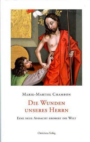 Die Wunden unseres Herrn de Marie M Chambon