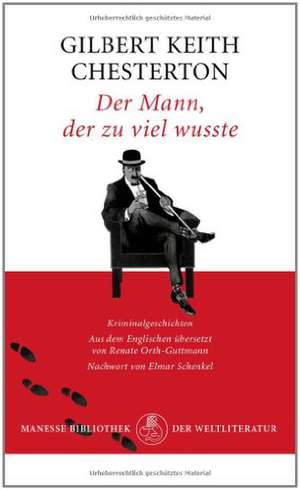 Chesterton, G: Mann, der zu viel wusste