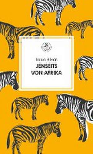 Jenseits von Afrika de Tania Blixen