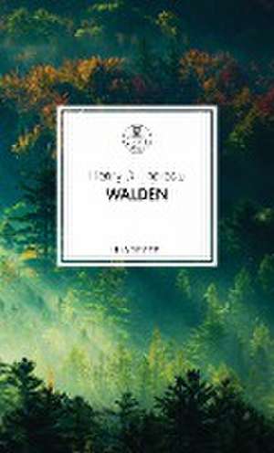 Walden de Henry D. Thoreau