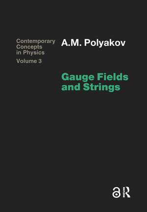 Gauge Fields and Strings de Polyakov