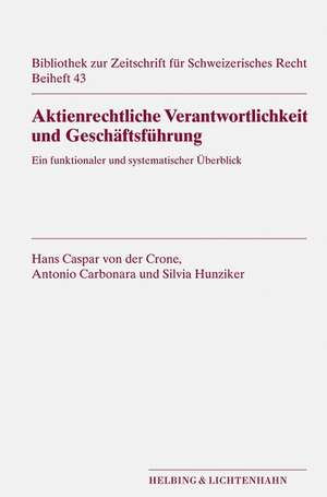 Aktienrechtliche Verantwortlichkeit und Geschäftsführung de Hans C von der Crone