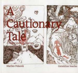 A Cautionary Tale de Marlies Pekarek