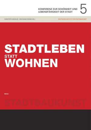 Konferenz zur Schönheit und Lebensfähigkeit der Stadt 5. de Christoph Mäckler