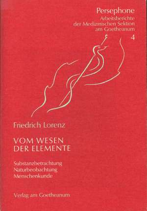 Vom Wesen der Elemente de Friedrich Lorenz