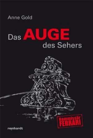 Das Auge des Sehers de Anne Gold