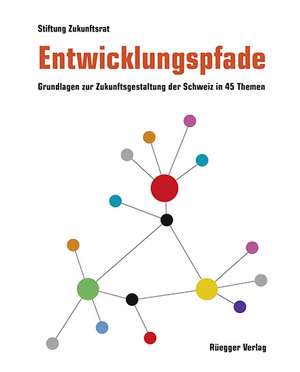 Entwicklungspfade de Stiftung Zukunftsrat