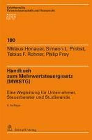 Handbuch zum Mehrwertsteuergesetz (MWSTG) de Niklaus Honauer