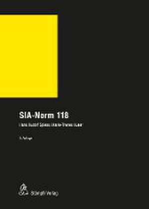 SIA-Norm 118 de Hans Rudolf Spiess