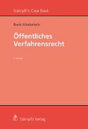 Öffentliches Verfahrensrecht de René Wiederkehr