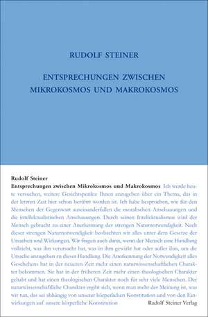 Entsprechungen zwischen Mikrokosmos und Makrokosmos de Rudolf Steiner