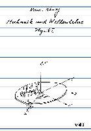 Physik / Mechanik und Wellenlehre de Werner Känzig