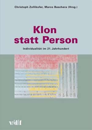 Klon statt Person de Christoph P. Zollikofer