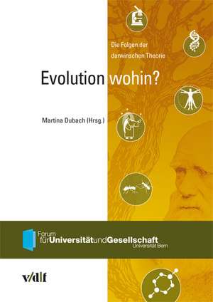 Evolution wohin? de Martina Dubach