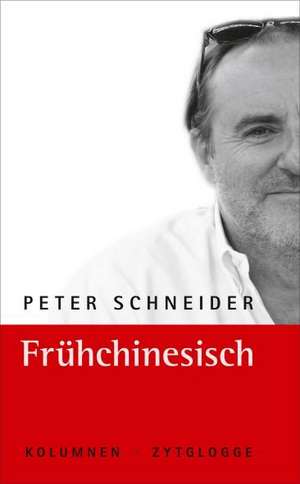 Frühchinesisch de Peter Schneider