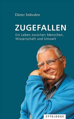 Zugefallen de Dieter Imboden