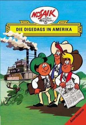 Die Digedags. Amerikaserie 01. Die Digedags in Amerika de Lothar Dräger