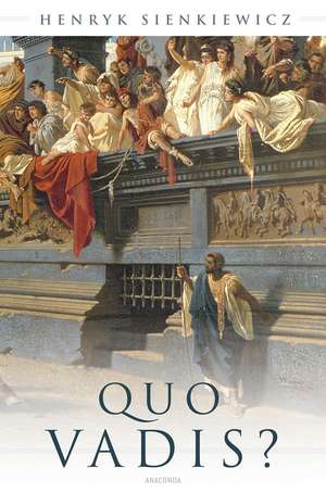 Quo vadis? (Roman) de Henryk Sienkiewicz