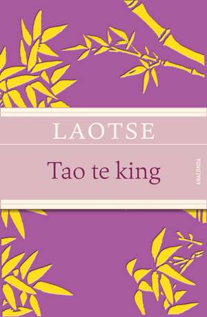 Tao te king (geprägtes IRIS®-Leinen mit Banderole) de Laotse