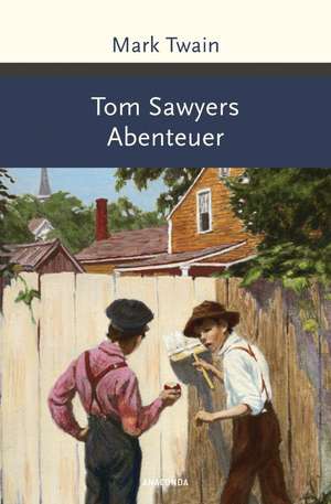 Tom Sawyers Abenteuer de Mark Twain