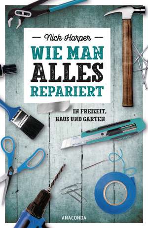 Wie man alles repariert de Nick Harper