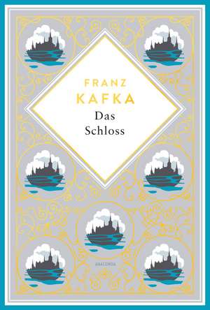 Kafka - Das Schloss de Franz Kafka