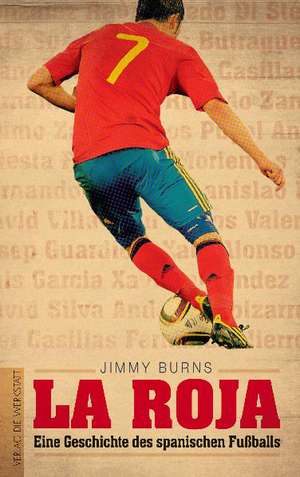 La Roja de Jimmy Burns