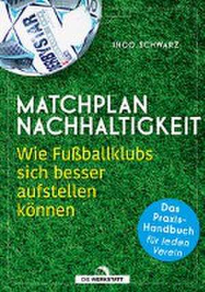 Matchplan Nachhaltigkeit de Ingo Schwarz