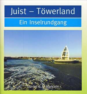 Juist - Töwerland de Günter G. A. Marklein