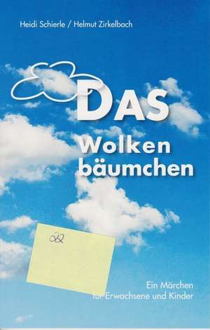 Das Wolkenbäumchen de Heidi Schierle