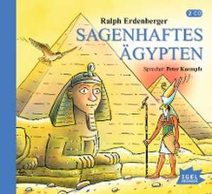 Sagenhaftes Ägypten de Ralph Erdenberger