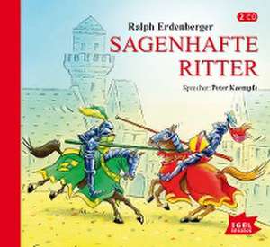 Sagenhafte Ritter de Ralph Erdenberger