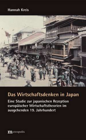 Das Wirtschaftsdenken in Japan de Hannah Kreis